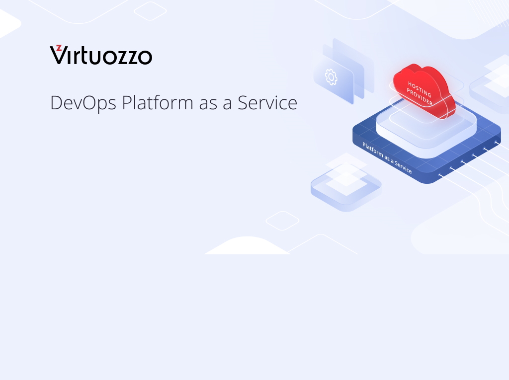 Introducing our new PaaS platform: Virtuozzo Application Platform